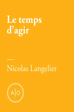 Le temps d'agir