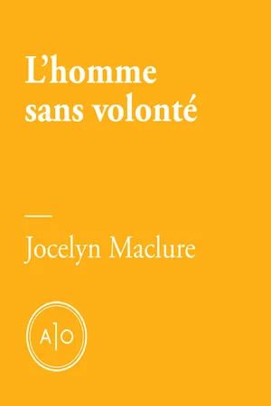 L'homme sans volonté