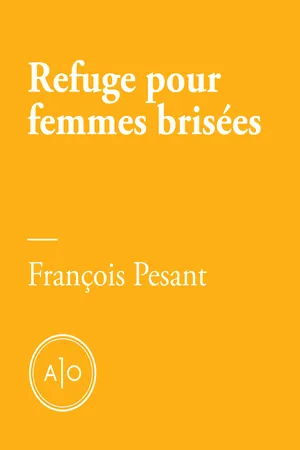 Refuge pour femmes brisées