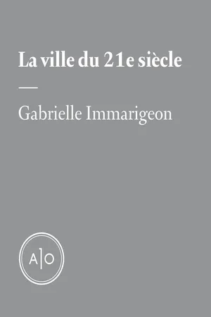 La ville du 21e siècle : sans voitures et fonctionnelle