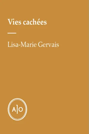 Vies cachées