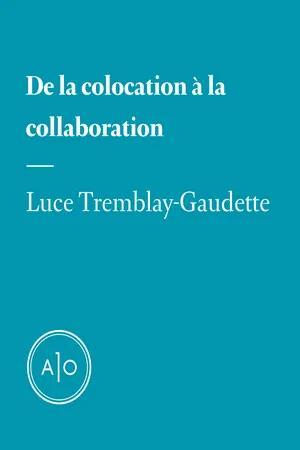 De la colocation à la collaboration