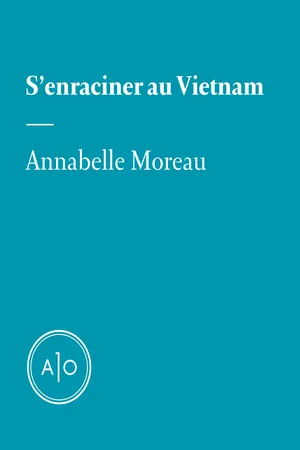 S'enraciner au Vietnam