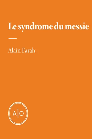 Le syndrome du messie