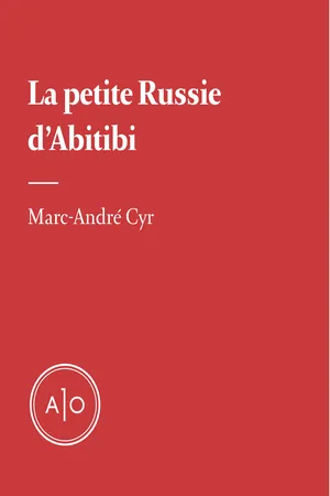 La petite Russie d'Abitibi