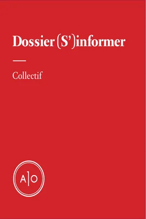 Dossier (S')informer