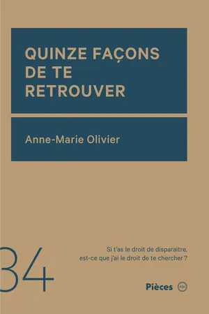 Quinze façons de te retrouver