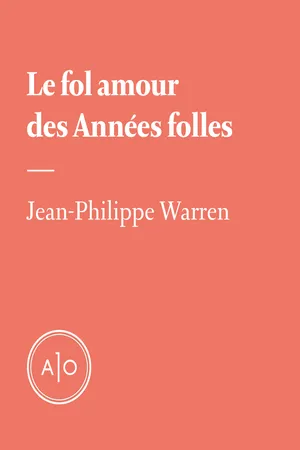 Le fol amour des Années folles