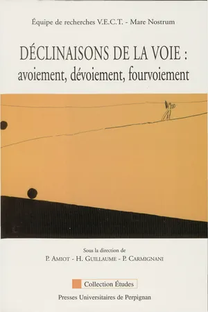 Déclinaisons de la voie