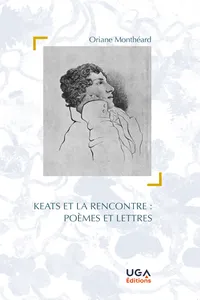 Keats et la rencontre : poèmes et lettres_cover