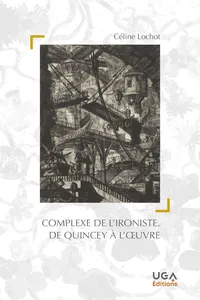 Complexe de l'ironiste. De Quincey à l'œuvre_cover