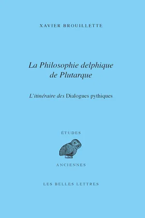 La Philosophie delphique de Plutarque