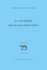 Le corps féminin dans la poésie latine tardive_cover