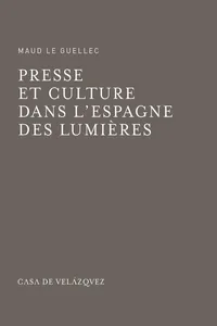 Presse et culture dans l'Espagne des Lumières_cover