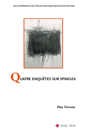 Quatre enquêtes sur Spinoza