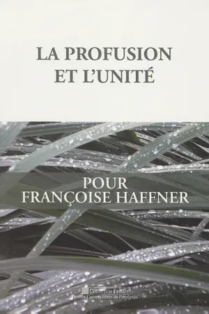 La profusion et l'unité