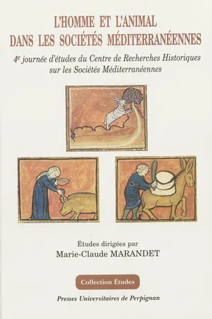 L'homme et l'animal dans les sociétés méditerranéennes