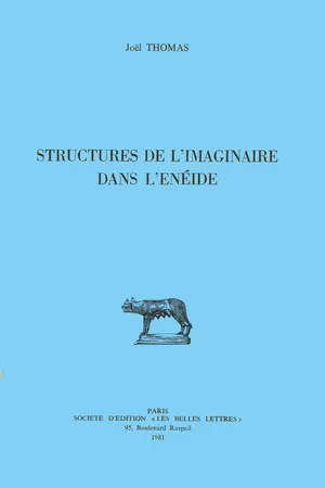 Structures de l'imaginaire dans l'Énéide