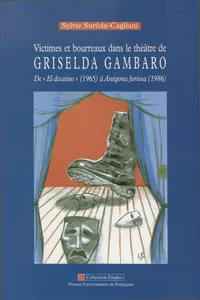 Victimes et bourreaux dans le théâtre de Griselda Gambaro_cover