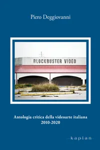 Antologia critica della videoarte italiana 2010-2020_cover