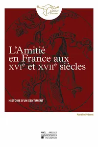 L'amitié en France aux XVIe et XVIIe siècles_cover