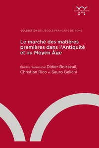 Le marché des matières premières dans l'Antiquité et au Moyen Âge_cover