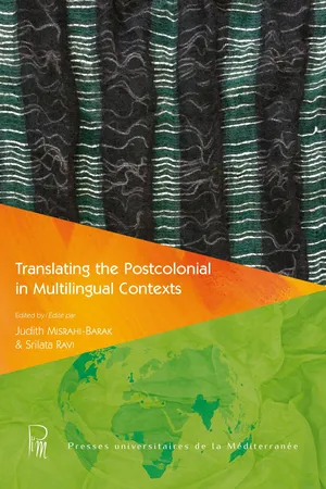 Translating the Postcolonial in Multilingual Contexts