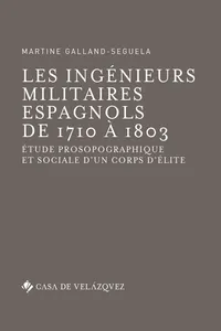 Les ingénieurs militaires espagnols de 1710 à 1803_cover