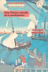 Faire l'histoire culturelle de la mondialisation_cover
