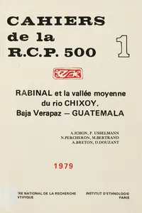 Rabinal et la vallée moyenne du Rio Chixoy. Vol. 1_cover