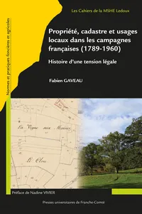 Propriété, cadastre et usages locaux dans les campagnes françaises_cover