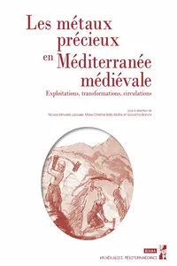 Les métaux précieux en Méditerranée médiévale_cover