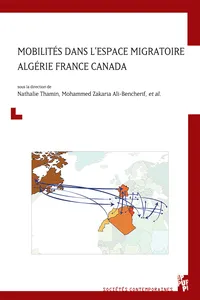 Mobilités dans l'espace migratoire Algérie France Canada_cover