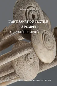 L'artisanat du textile à Pompéi au Ier siècle après J.-C._cover