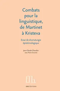 Combats pour la linguistique, de Martinet à Kristeva_cover