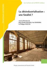 La désindustrialisation : une fatalité ?_cover