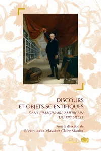 Discours et objets scientifiques dans l'imaginaire américain du XIXe siècle_cover