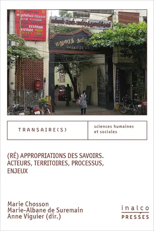 (Ré) Appropriations des savoirs