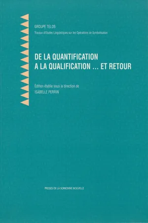 De la quantification à la qualification... et retour