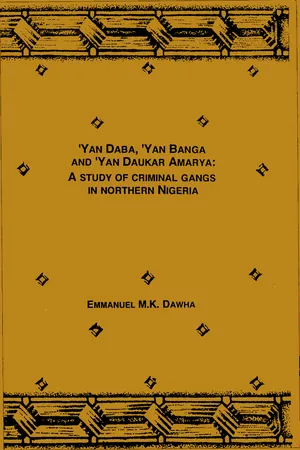 Yan Daba, Yan Banga and Yan Daukar Amarya