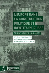 L'Europe dans la construction politique et identitaire russe_cover