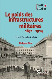 Le poids des infrastructures militaires 1871-1914_cover