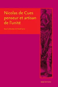 Nicolas de Cues, penseur et artisan de l'unité_cover