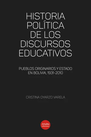 Historia política de los discursos educativos