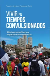 Vivir en tiempos convulsionados. Reflexiones sociocríticas para propuestas de intervención social_cover