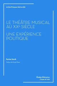 Le théâtre musical au XXe siècle. Une expérience politique_cover