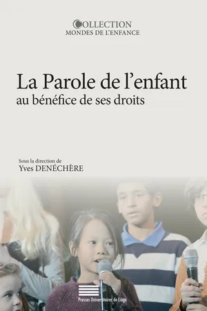 La Parole de l'enfant au bénéfice de ses droits