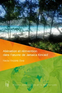 Aliénation et réinvention dans l'œuvre de Jamaica Kincaid_cover