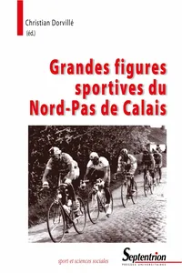 Grandes figures sportives du Nord-Pas de Calais_cover