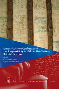 Ethics of Alterity, Confrontation and Responsibility in 19th- to 21st-Century British literature_cover